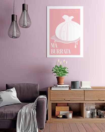 Affiche "Mets tes doigts dans ma burrata" - Rose