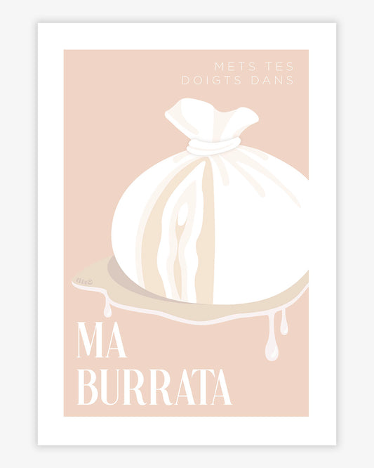 Affiche "Mets tes doigts dans ma burrata" - Beige