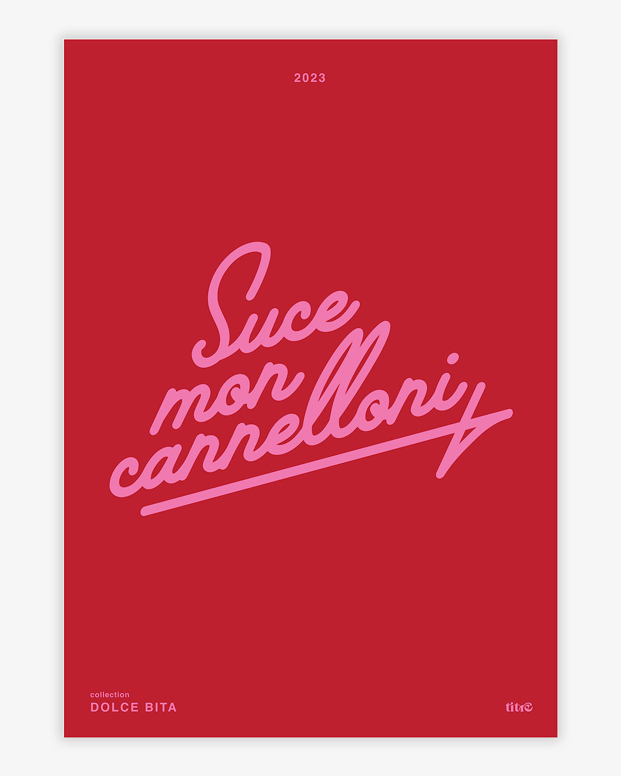 Suce mon cannelloni - Rouge / rose