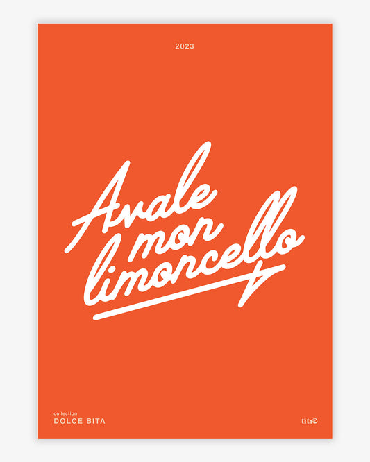 Affiche "Avale mon limoncello" - Orange / blanc