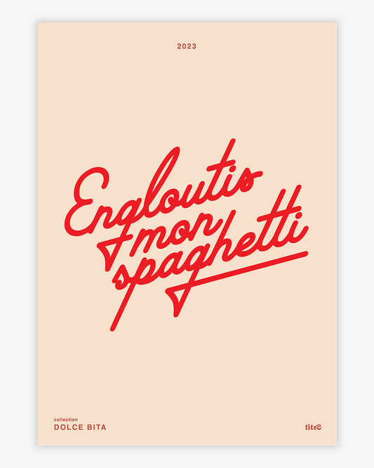 Affiche "Engloutis mon spaghetti" - Beige / rouge